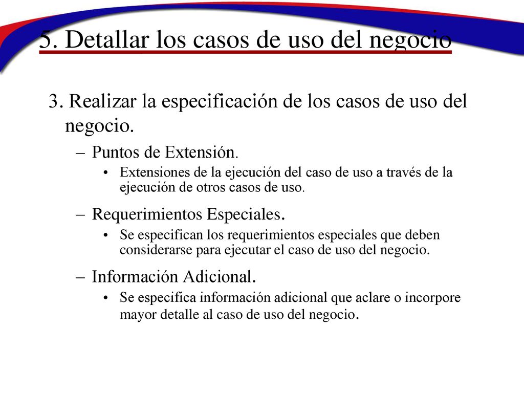 5. Detallar los casos de uso del negocio