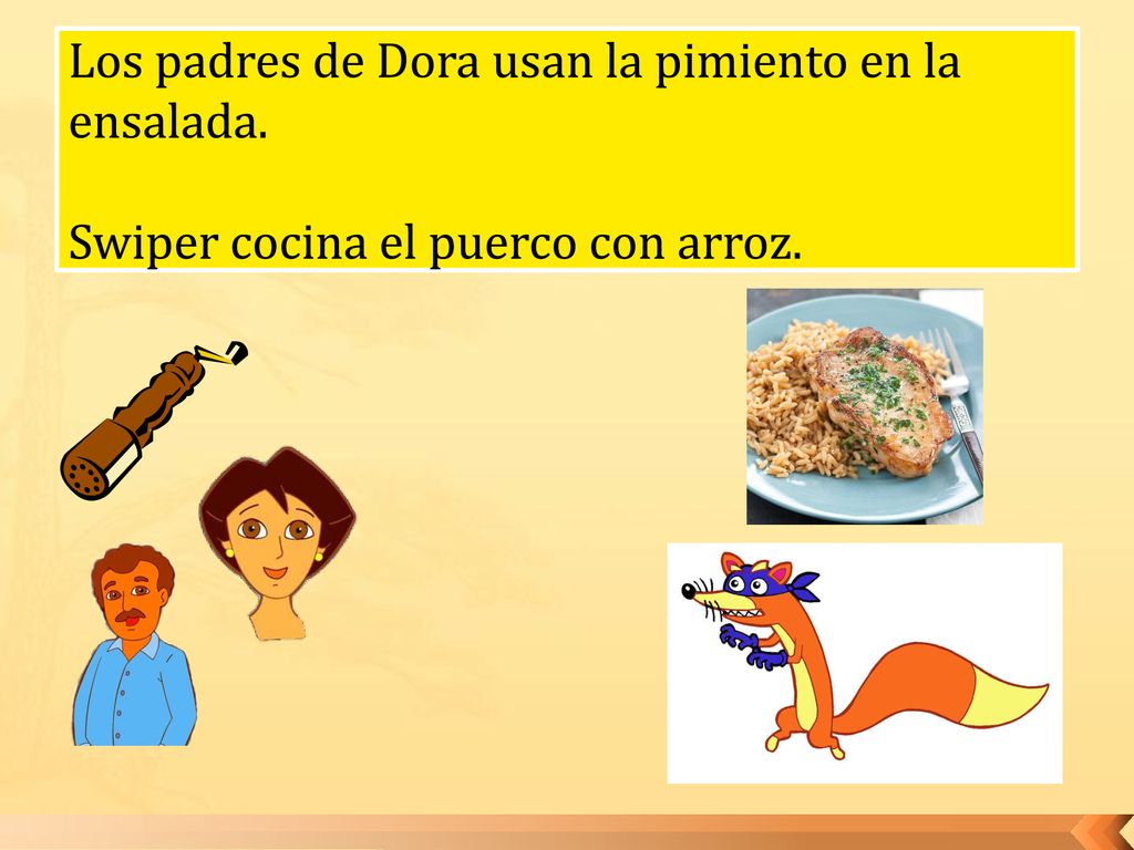 Los padres de Dora usan la pimiento en la ensalada