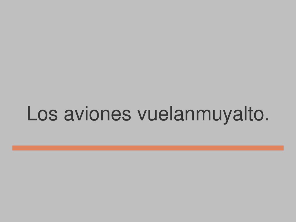 Los aviones vuelanmuyalto.