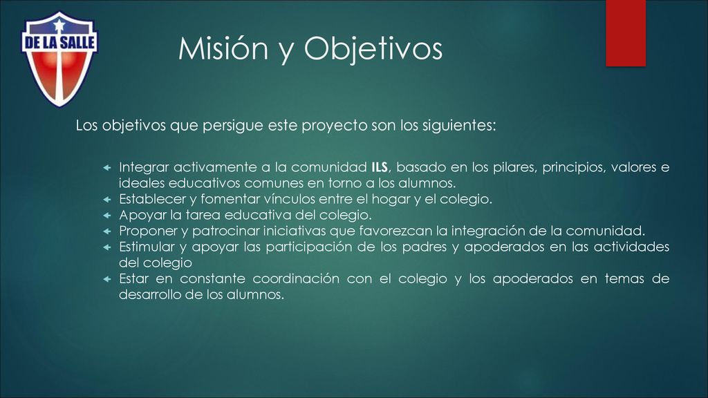Misión y Objetivos Los objetivos que persigue este proyecto son los siguientes: