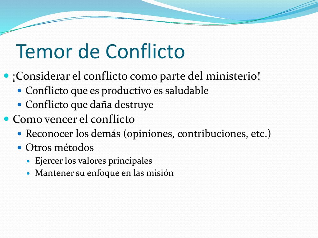 Temor de Conflicto ¡Considerar el conflicto como parte del ministerio!