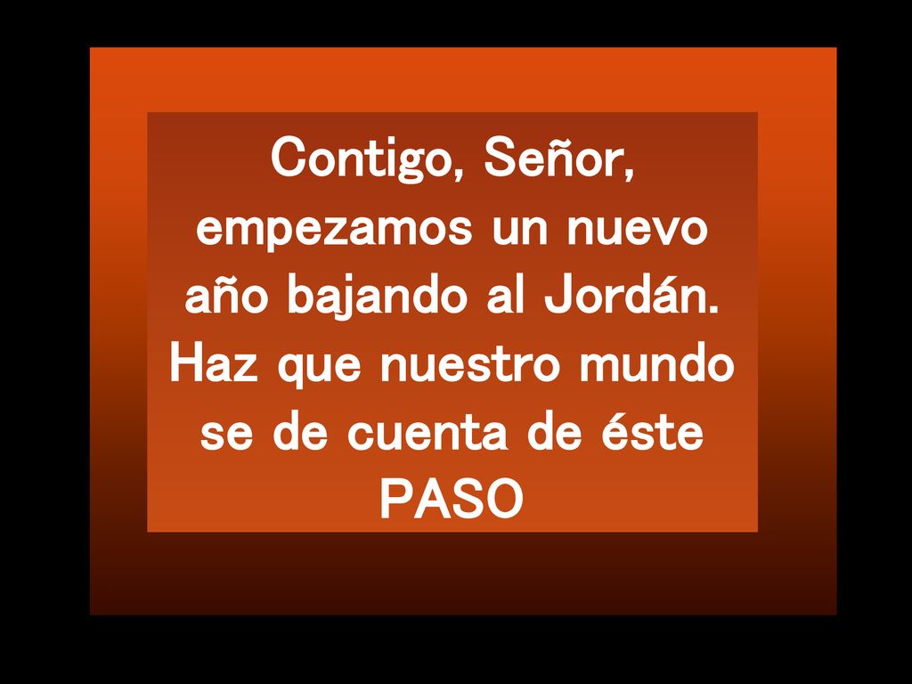Contigo, Señor, empezamos un nuevo año bajando al Jordán
