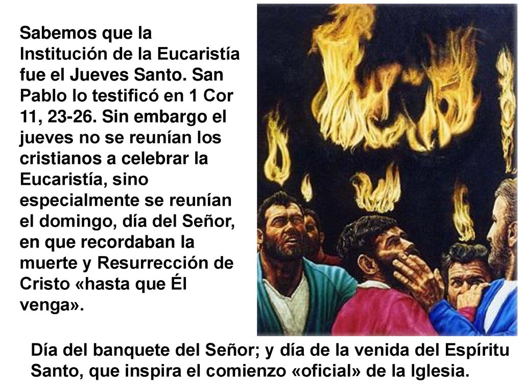 Sabemos que la Institución de la Eucaristía fue el Jueves Santo
