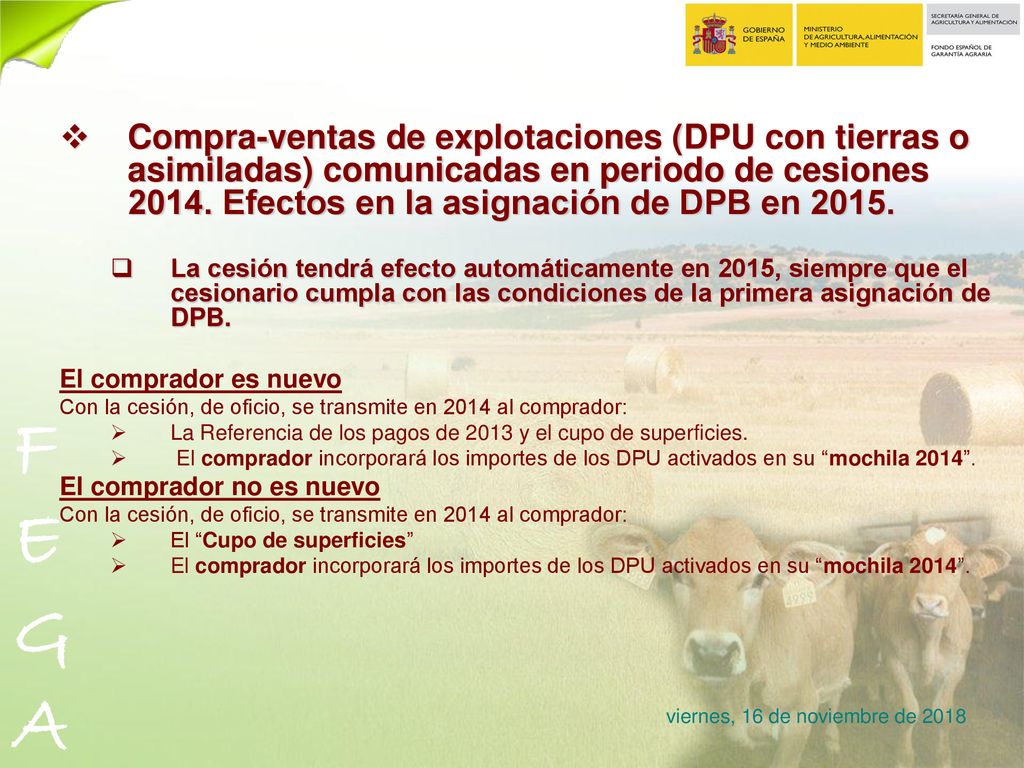 Compra-ventas de explotaciones (DPU con tierras o asimiladas) comunicadas en periodo de cesiones Efectos en la asignación de DPB en 2015.