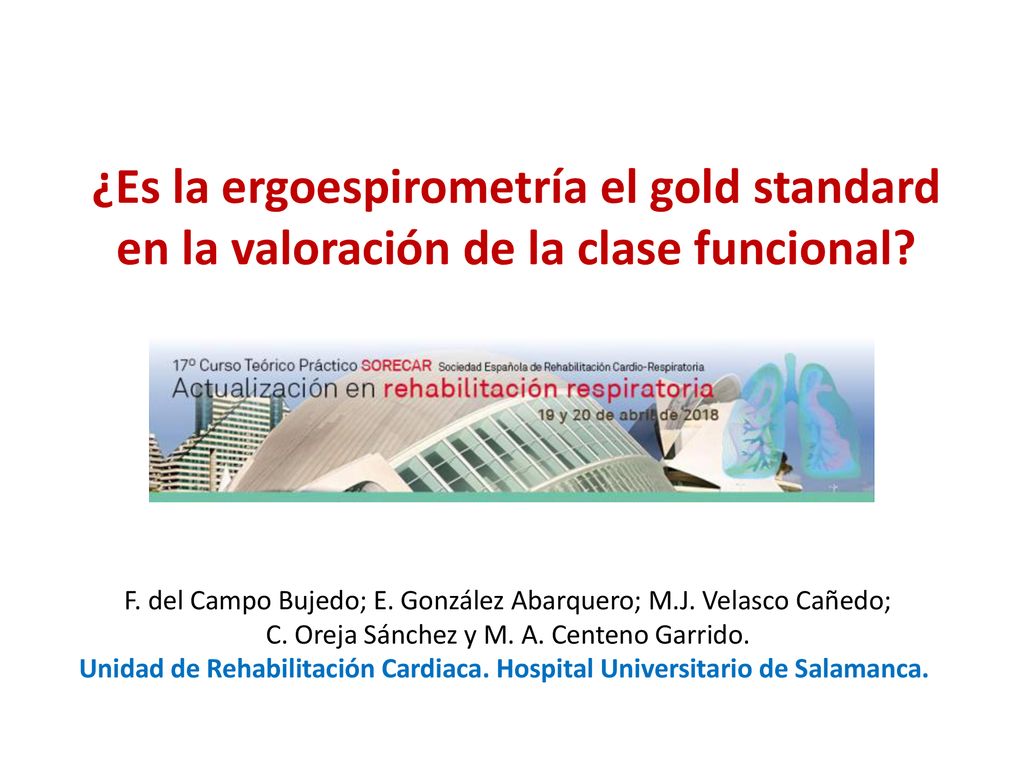 ¿Es la ergoespirometría el gold standard en la valoración de la clase funcional