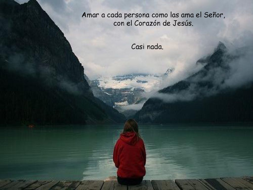 Amar a cada persona como las ama el Señor, con el Corazón de Jesús.