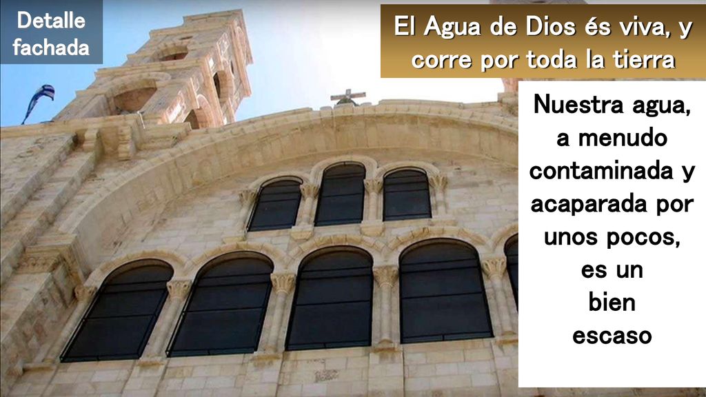 El Agua de Dios és viva, y corre por toda la tierra
