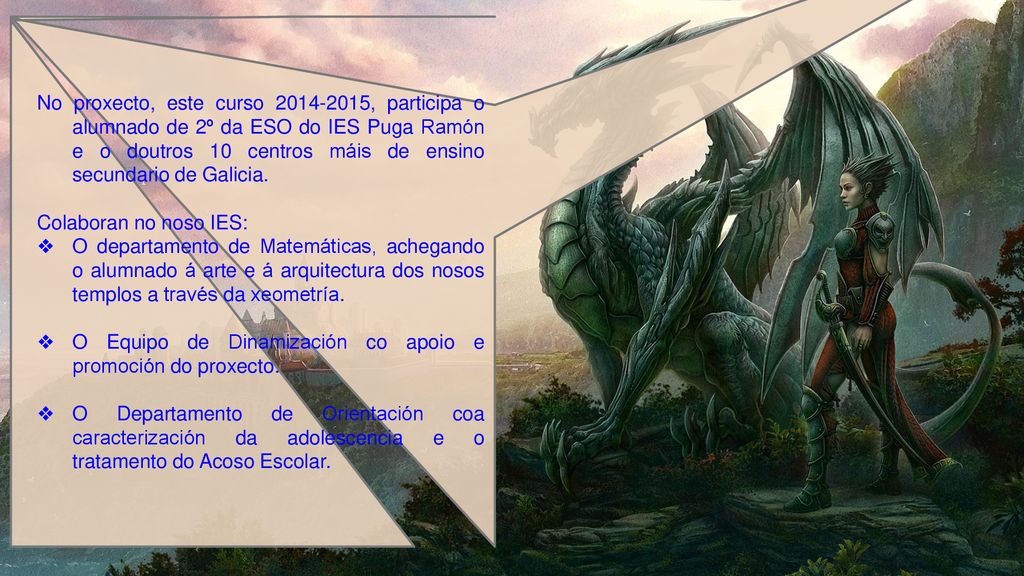 No proxecto, este curso , participa o alumnado de 2º da ESO do IES Puga Ramón e o doutros 10 centros máis de ensino secundario de Galicia.