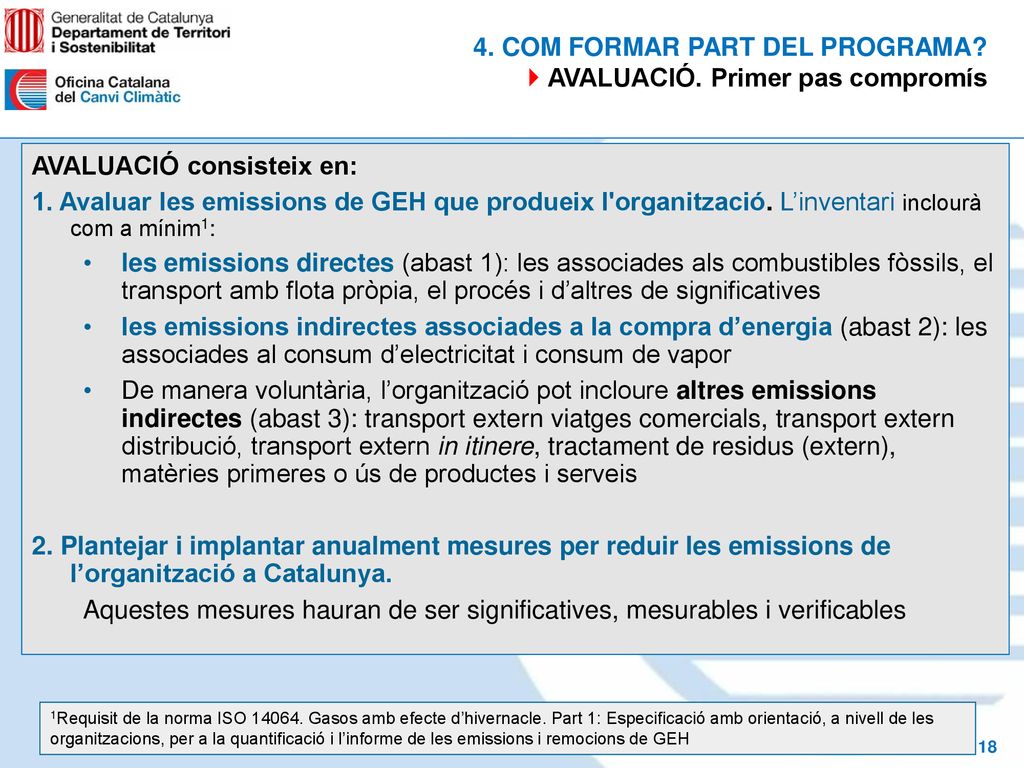 4. COM FORMAR PART DEL PROGRAMA  AVALUACIÓ. Primer pas compromís