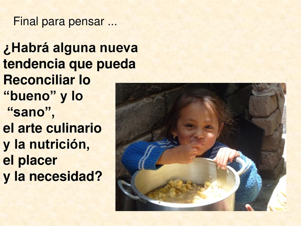 ¿Habrá alguna nueva tendencia que pueda Reconciliar lo bueno y lo