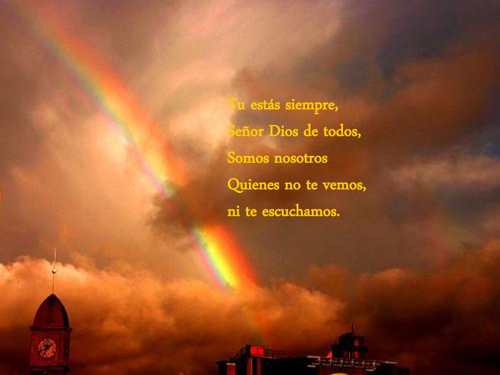 Tu estás siempre, Señor Dios de todos, Somos nosotros