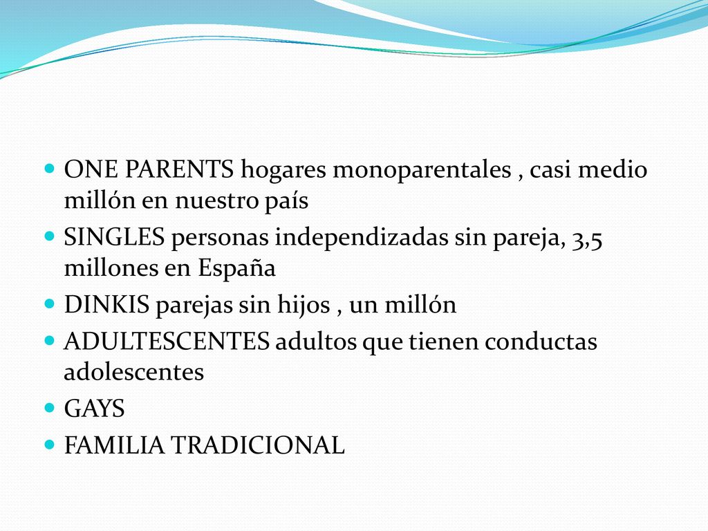 ONE PARENTS hogares monoparentales , casi medio millón en nuestro país