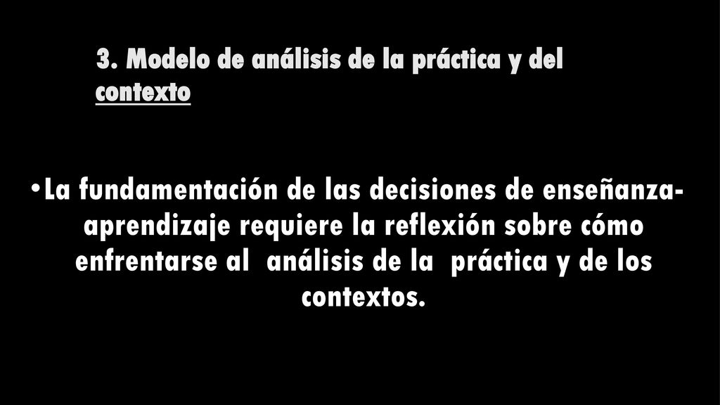 3. Modelo de análisis de la práctica y del contexto
