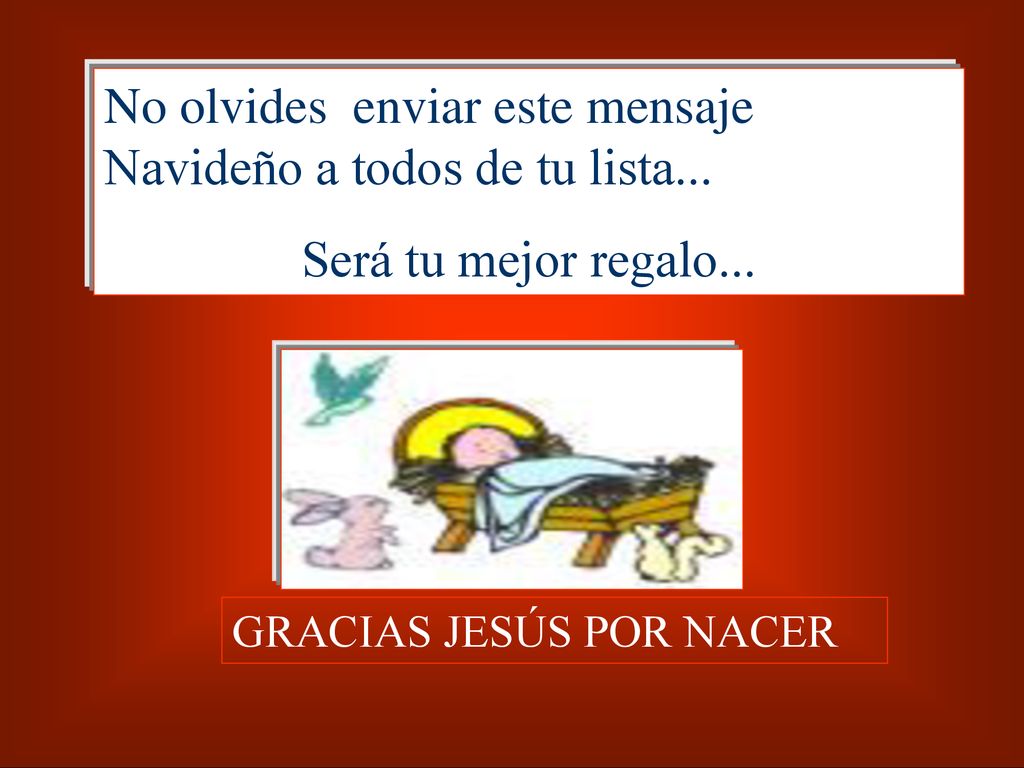 No olvides enviar este mensaje Navideño a todos de tu lista...