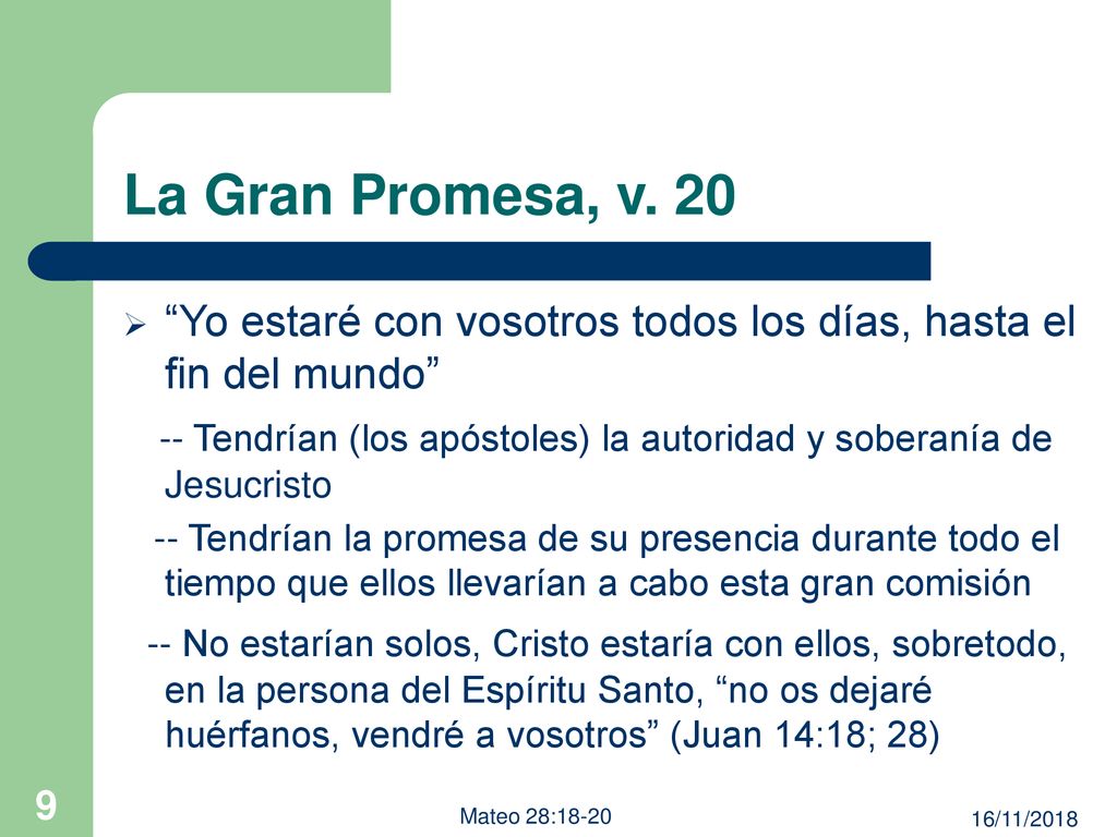 La Gran Promesa, v. 20 Yo estaré con vosotros todos los días, hasta el fin del mundo