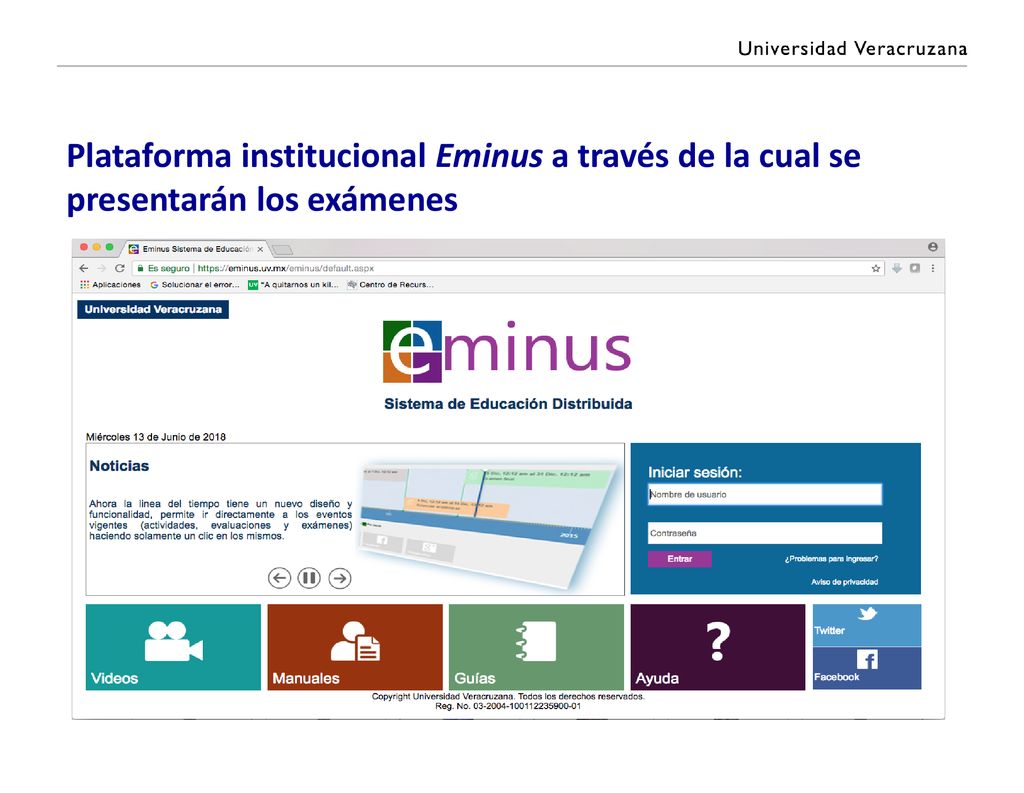 Plataforma institucional Eminus a través de la cual se presentarán los exámenes