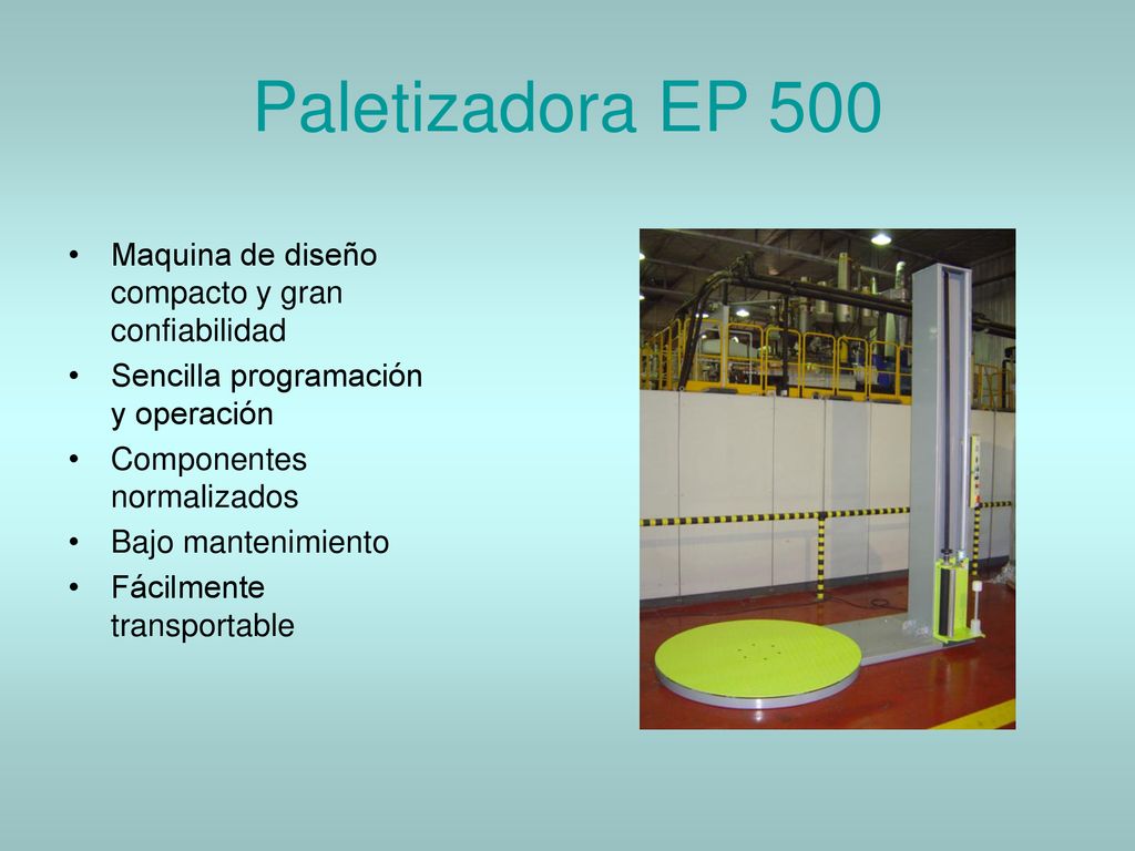 Paletizadora EP 500 Maquina de diseño compacto y gran confiabilidad