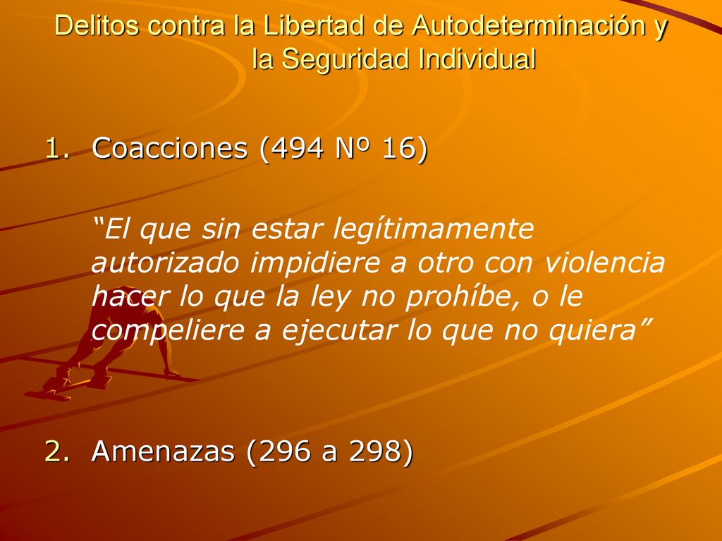 Delitos contra la Libertad de Autodeterminación y la Seguridad Individual
