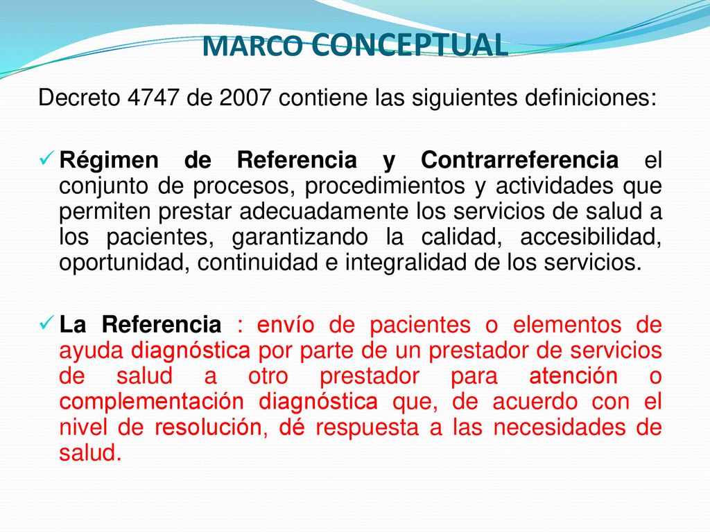 MARCO CONCEPTUAL Decreto 4747 de 2007 contiene las siguientes definiciones: