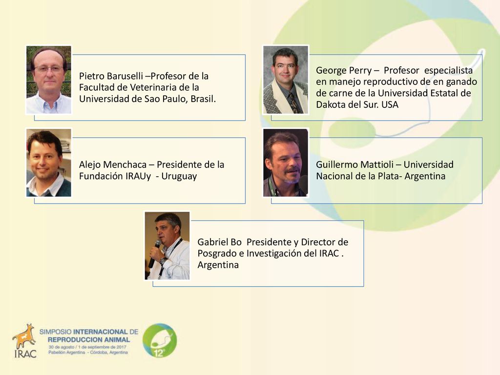 Pietro Baruselli –Profesor de la Facultad de Veterinaria de la Universidad de Sao Paulo, Brasil.