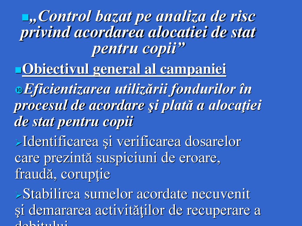 „Control bazat pe analiza de risc privind acordarea alocatiei de stat pentru copii