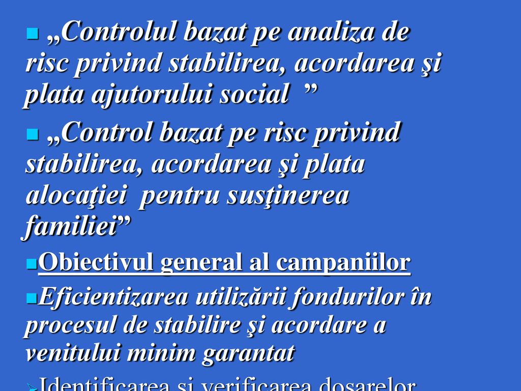 „Controlul bazat pe analiza de risc privind stabilirea, acordarea şi plata ajutorului social