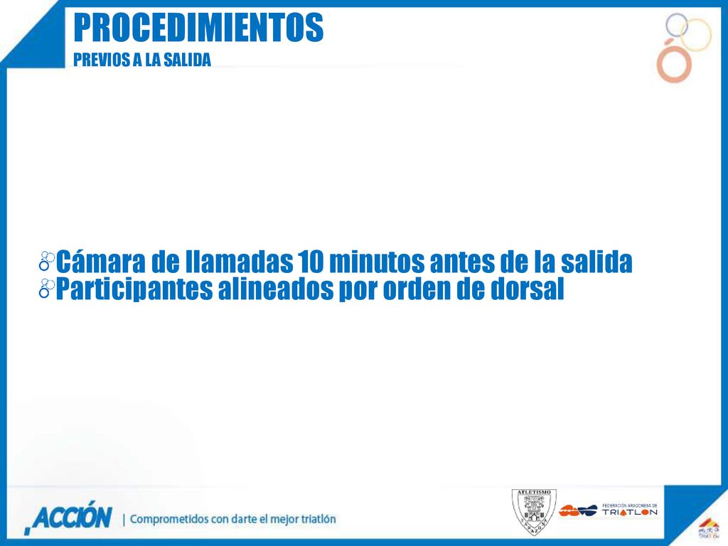 procedimientos Cámara de llamadas 10 minutos antes de la salida