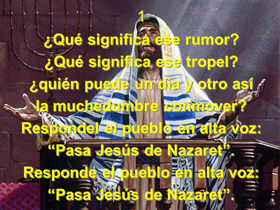 ¿Qué significa ese rumor ¿Qué significa ese tropel