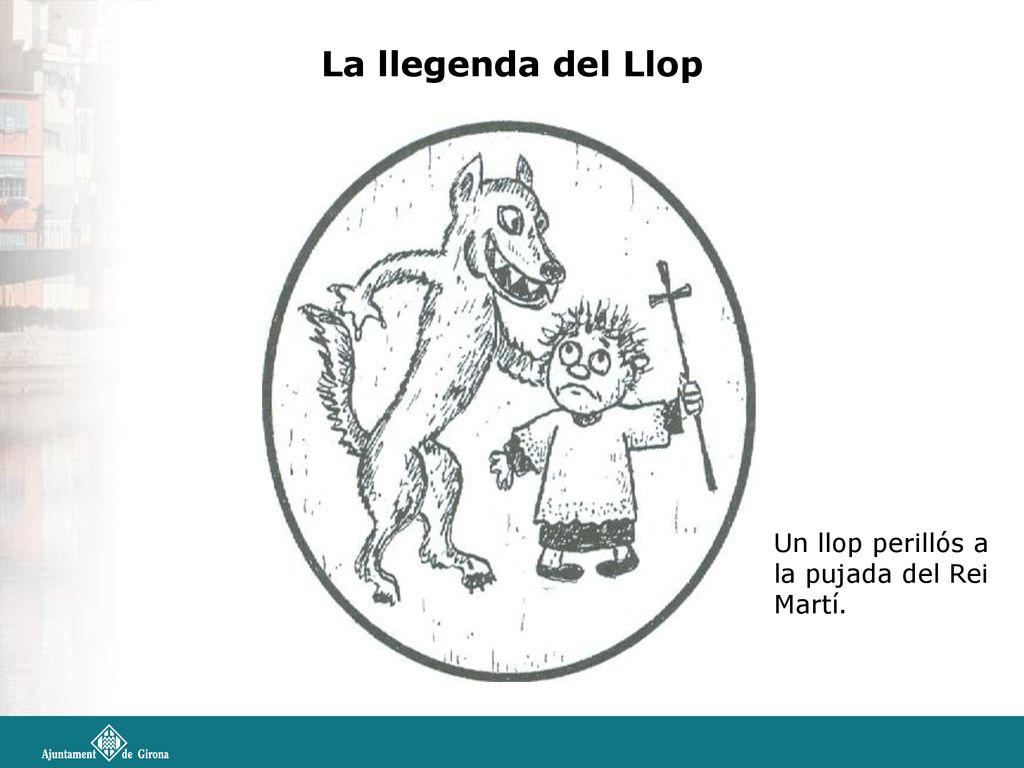 La llegenda del Llop Un llop perillós a la pujada del Rei Martí.