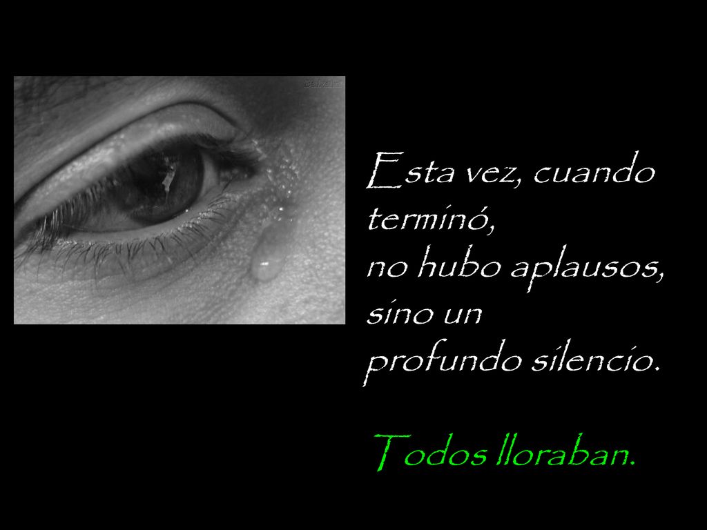 Esta vez, cuando terminó, no hubo aplausos, sino un profundo silencio.