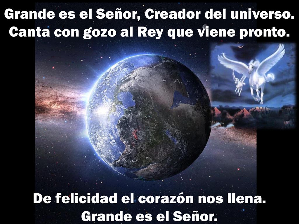 De felicidad el corazón nos llena. Grande es el Señor.