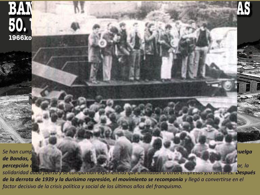 Se han cumplido 50 años del inicio de la huelga más larga desarrollada durante el franquismo.