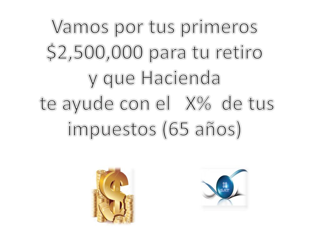 te ayude con el X% de tus impuestos (65 años)