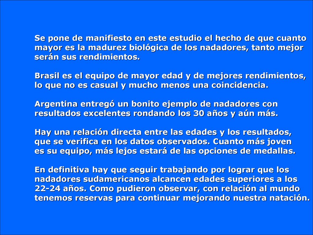 Se pone de manifiesto en este estudio el hecho de que cuanto