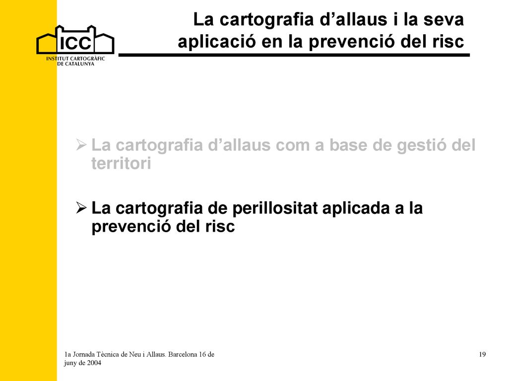 La cartografia d’allaus i la seva aplicació en la prevenció del risc