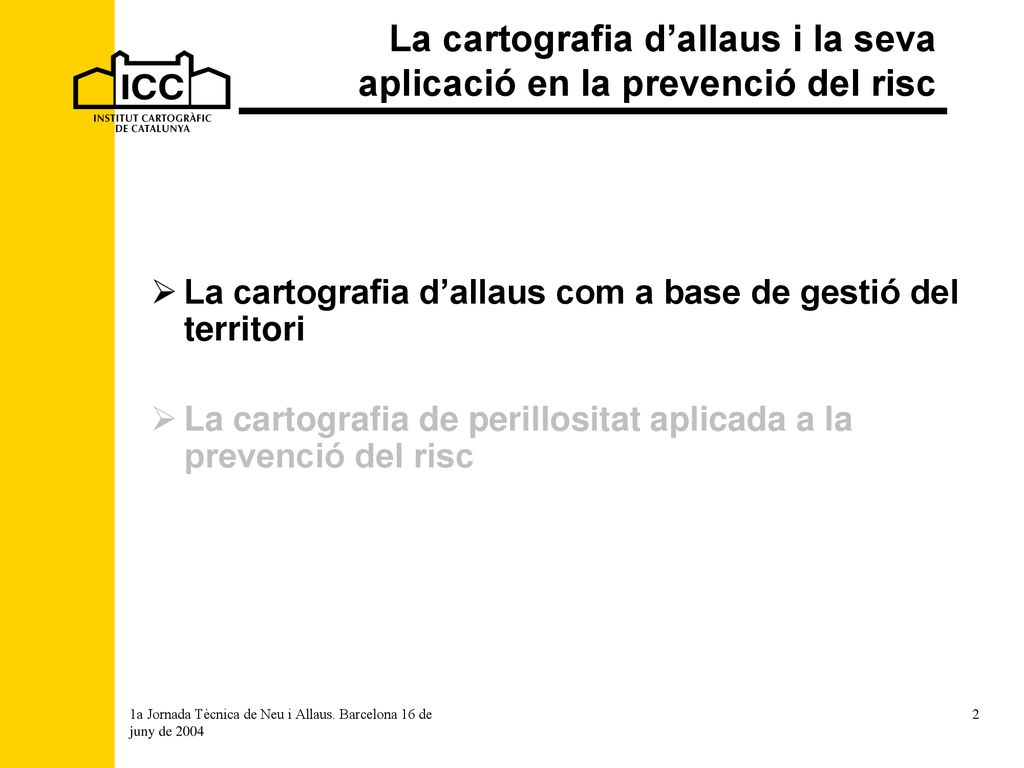 La cartografia d’allaus i la seva aplicació en la prevenció del risc