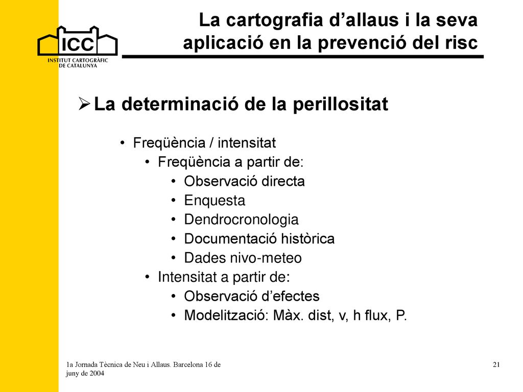 La cartografia d’allaus i la seva aplicació en la prevenció del risc