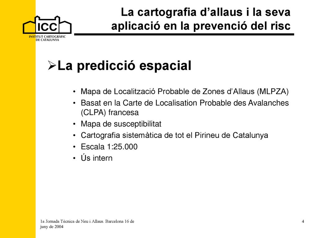 La cartografia d’allaus i la seva aplicació en la prevenció del risc