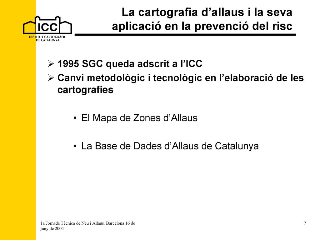 La cartografia d’allaus i la seva aplicació en la prevenció del risc