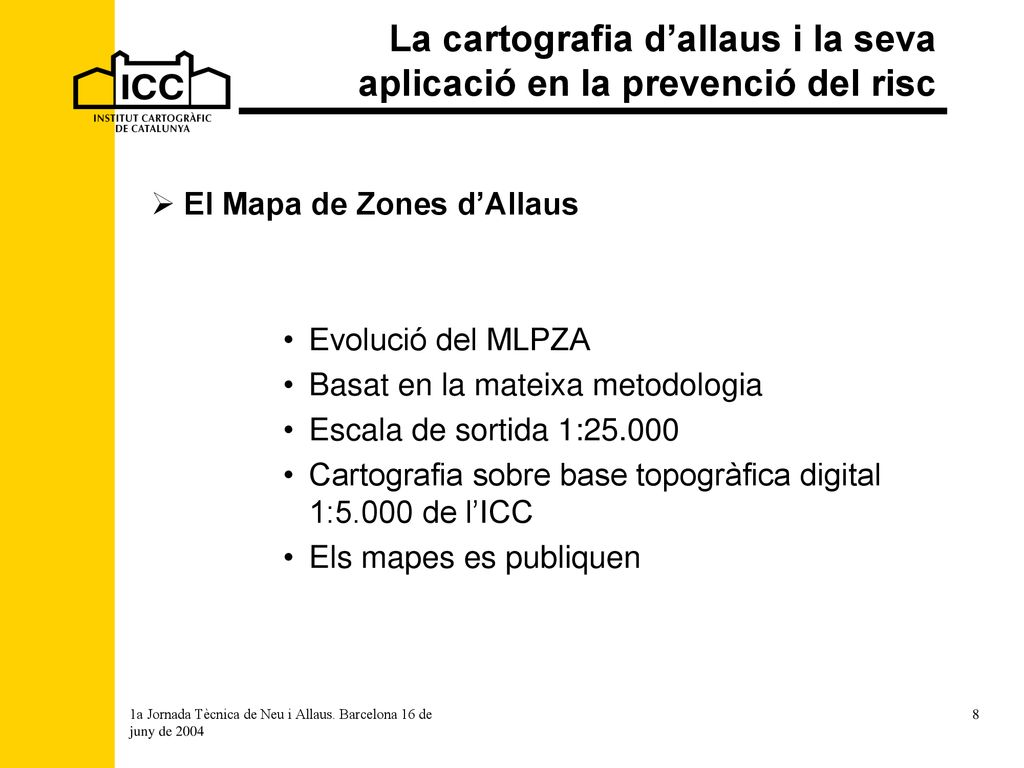 La cartografia d’allaus i la seva aplicació en la prevenció del risc