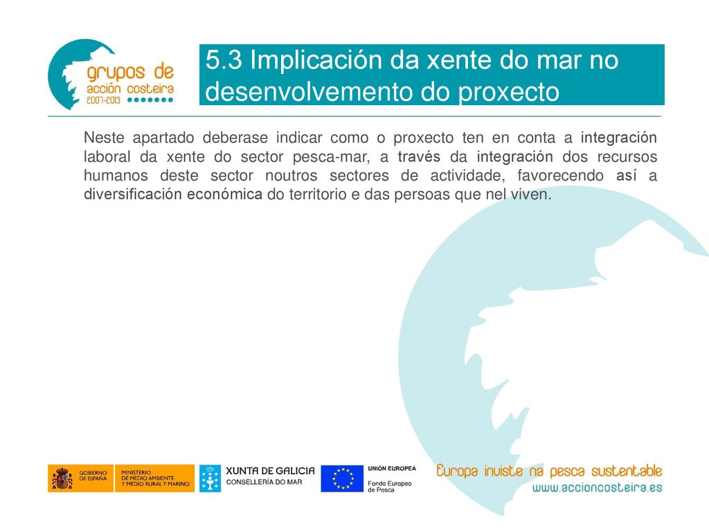 5.3 Implicación da xente do mar no desenvolvemento do proxecto