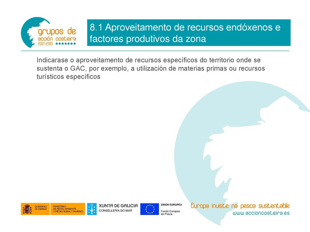 8.1 Aproveitamento de recursos endóxenos e factores produtivos da zona