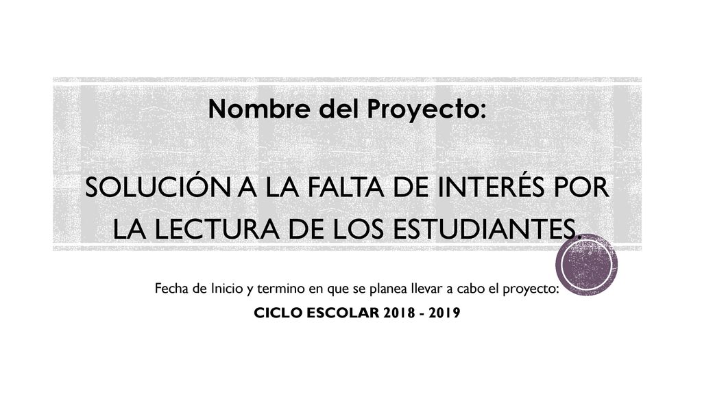 Fecha de Inicio y termino en que se planea llevar a cabo el proyecto: