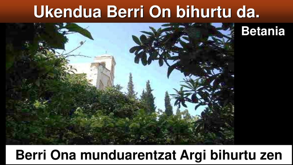 Ukendua Berri On bihurtu da. Berri Ona munduarentzat Argi bihurtu zen