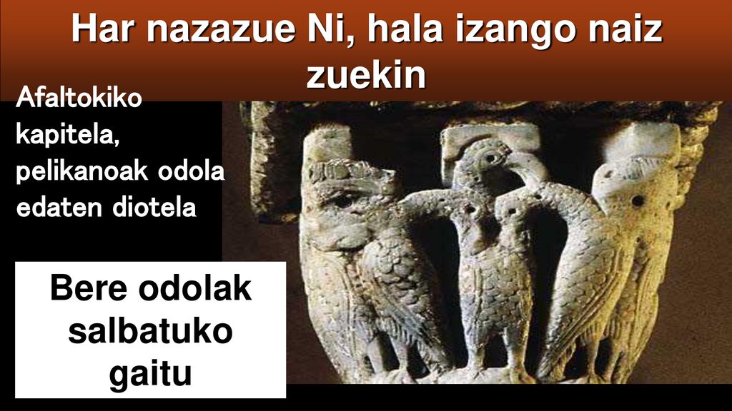 Har nazazue Ni, hala izango naiz zuekin Bere odolak salbatuko gaitu