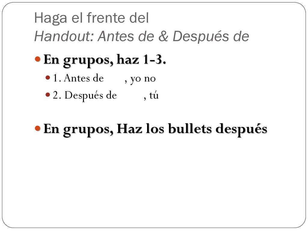 Haga el frente del Handout: Antes de & Después de