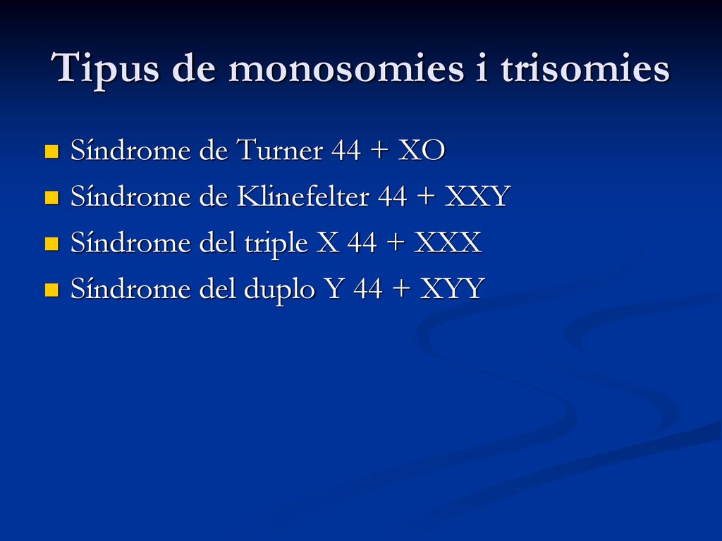 Tipus de monosomies i trisomies