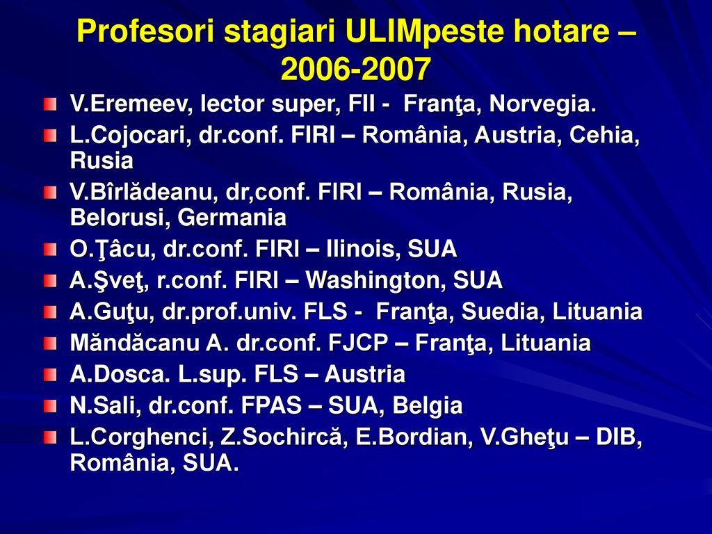 Profesori stagiari ULIMpeste hotare –