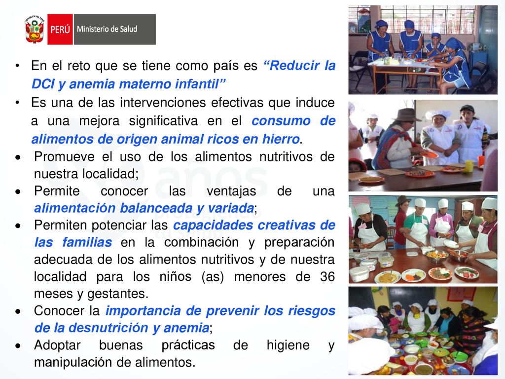 En el reto que se tiene como país es Reducir la DCI y anemia materno infantil