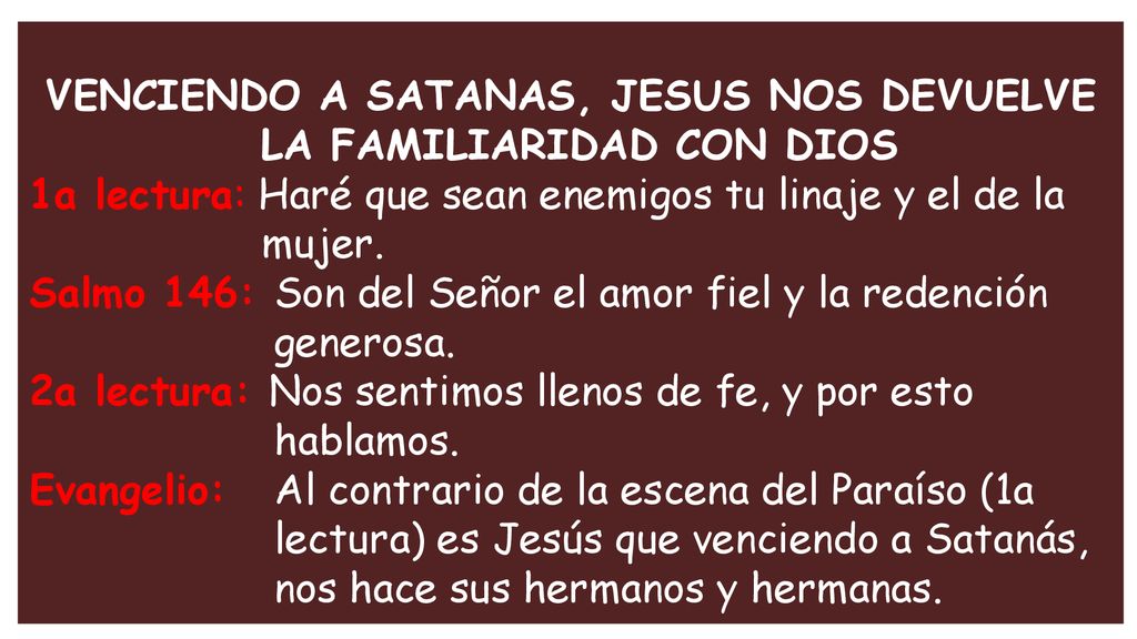 VENCIENDO A SATANAS, JESUS NOS DEVUELVE LA FAMILIARIDAD CON DIOS